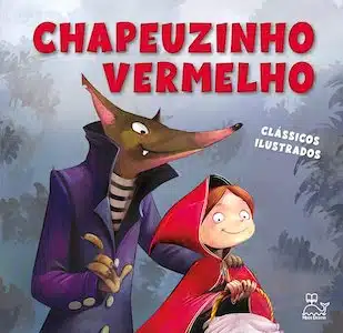 Histórias Infantis Chapeuzinho Vermelho (Charles Perrault)