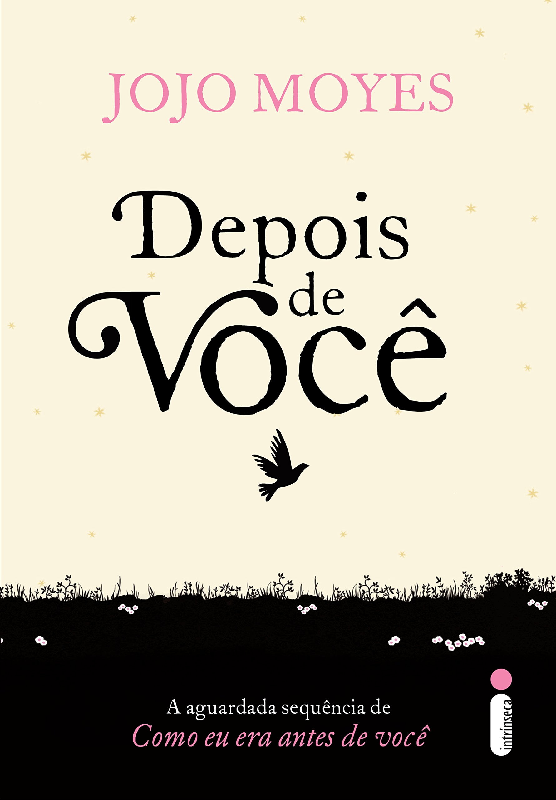 Resenha do Livro: Depois de Você - Como Eu Era Antes de Você