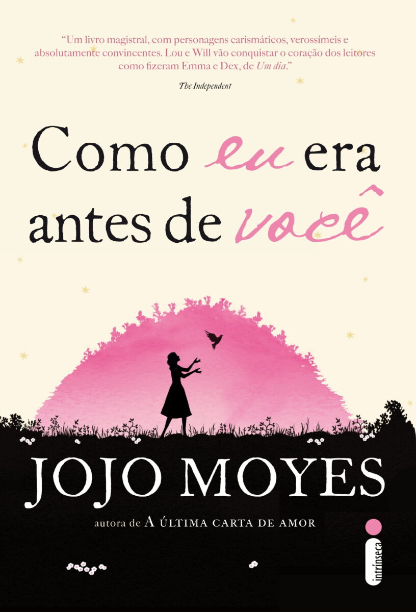 Resenha do Livro: Como eu era antes de você - Jojo Moyes