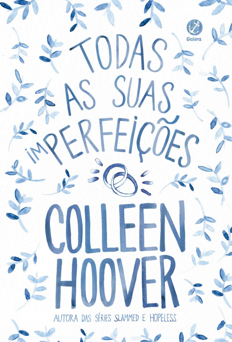 Resenha do livro "Todas as Suas ImPerfeições" por Colleen Hoover