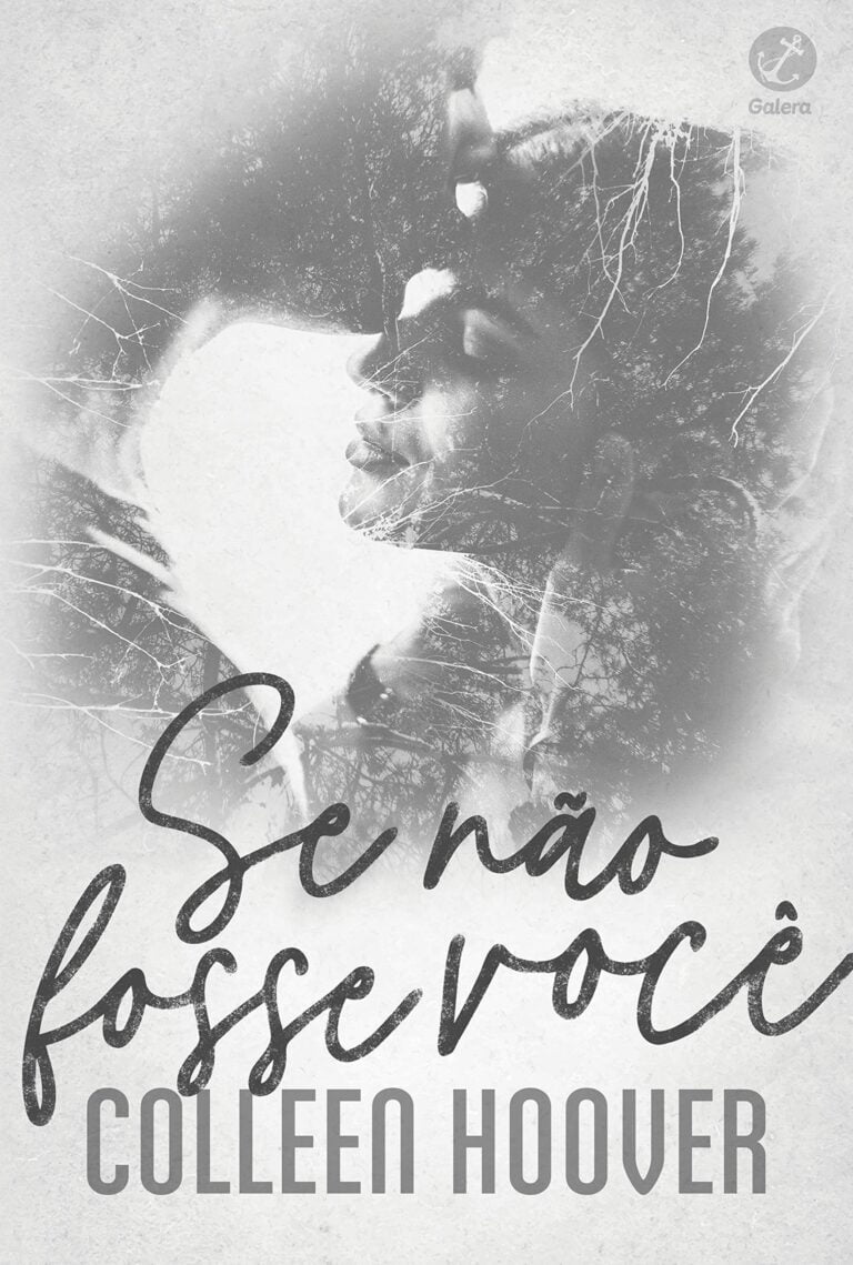 Resenha do Livro: Se não fosse você – Colleen Hoover