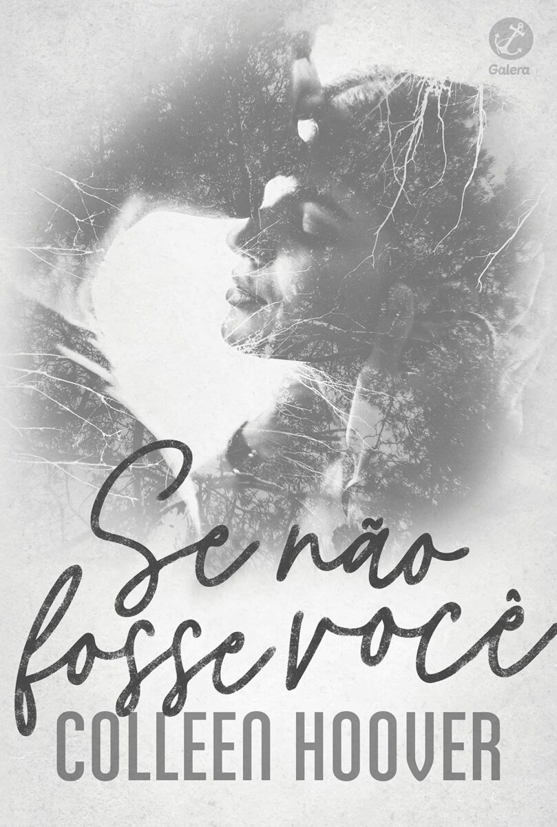 Resenha do Livro: Se não fosse você - Colleen Hoover