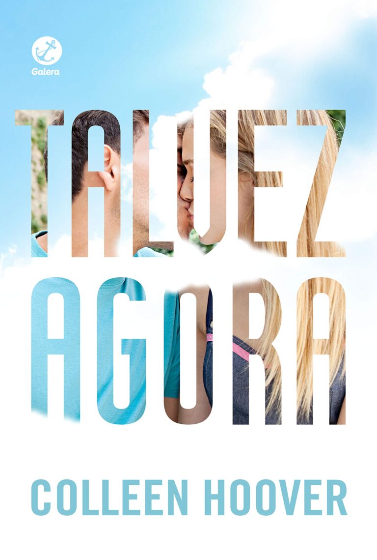 Resenha do Livro: Talvez Agora – Colleen Hoover