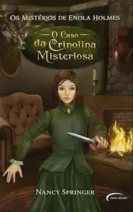 O Caso da Crinolina Misteriosa