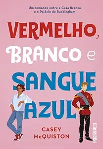 Livros Enemies To Lovers Vermelho, Branco E Sangue Azul (Rebecca Scarberry)