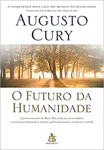 O Futuro da Humanidade