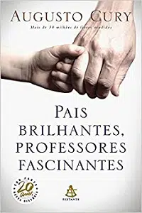 Pais Brilhantes, Professores Fascinantes