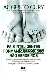Pais Inteligentes Formam Sucessores, Não Herdeiros