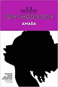Amada (Toni Morrison – 1987)