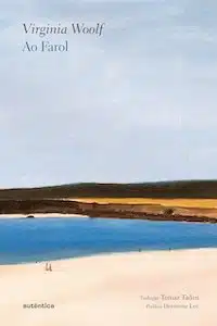 Ao Farol (Virginia Woolf – 1927)