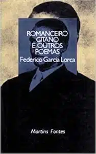 Romanceiro Gitano (Federico Garcia Lorca – 1928)