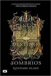 4 – Cinco Destinos Sombrios