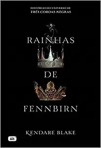 5 – Rainhas de Fennbirn