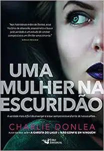 Ordem Dos Livros De Charlie Donlea uma-mulher-na-escuridao