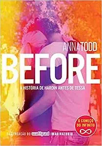Before: a História de Hardin Antes de Tessa