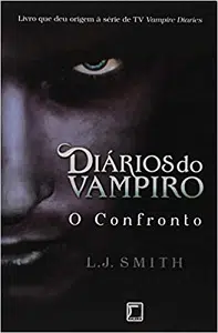 The Vampire Diaries: Ordem Dos Livros
Diários do Vampiro: O Confronto