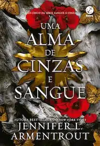 De Sangue E Cinzas: Ordem Dos Livros Uma Alma de Cinzas e Sangue