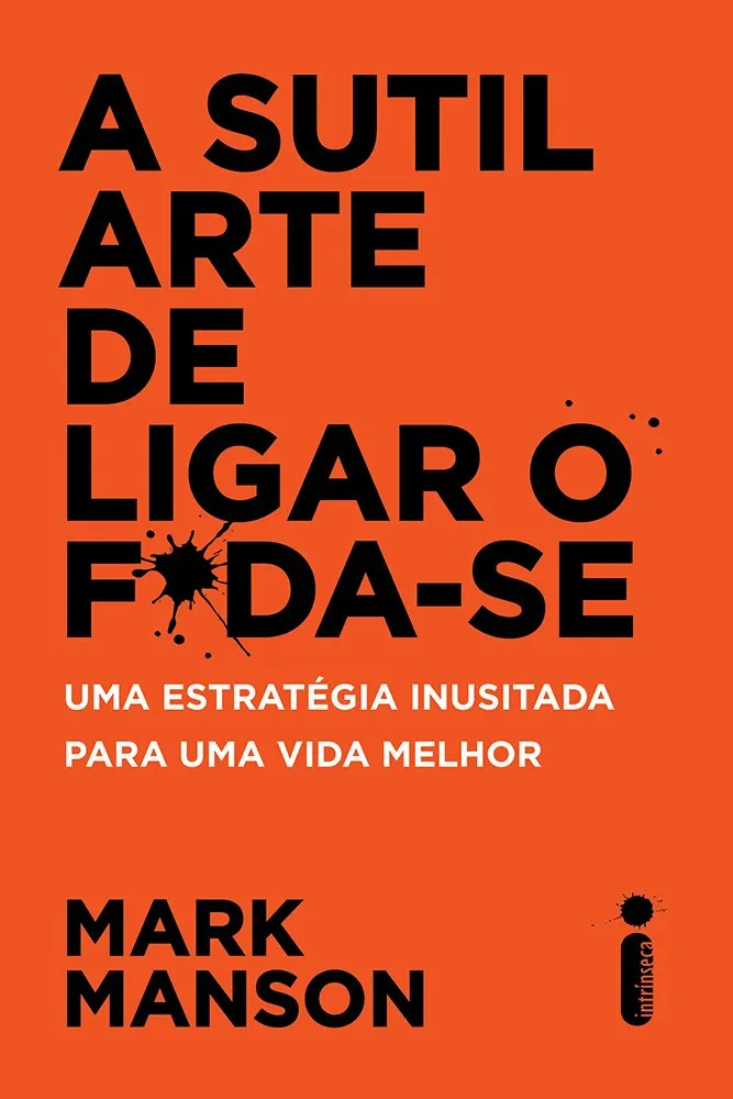 Melhores Livros de Autoajuda A Sutil Arte de Ligar