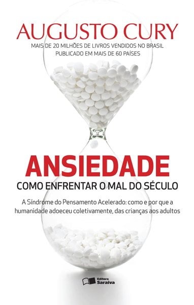 livros de autoajuda Ansiedade: Como Enfrentar o Mal do Século, de Augusto Cury