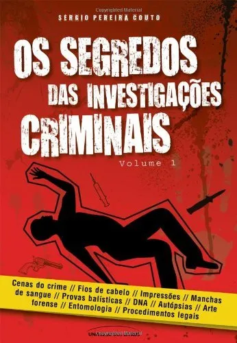 Os Segredos das Investigações Criminais