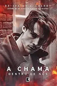 A Chama Dentro de Nós