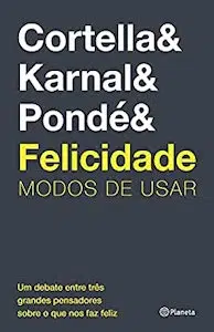 Felicidade: Modos de Usar