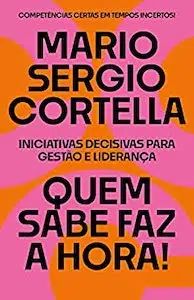 Quem Sabe Faz a Hora!