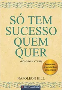 Só Tem Sucesso Quem Quer
