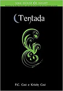 Ordem dos Livros de House Of Night Tentada