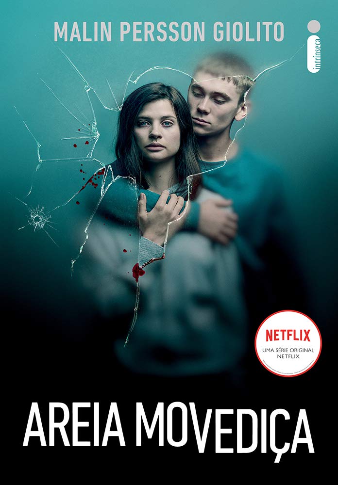 Areia Movediça: O livro que originou a série da Netflix