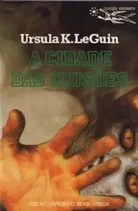 Guia do Ciclo Hainish de Le Guin: Ordem dos Livros de ficção científica 4 a cidade das ilusoes.jpeg