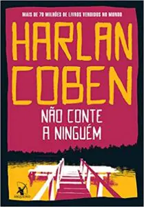 Não revele a ninguém (Harlan Coben)