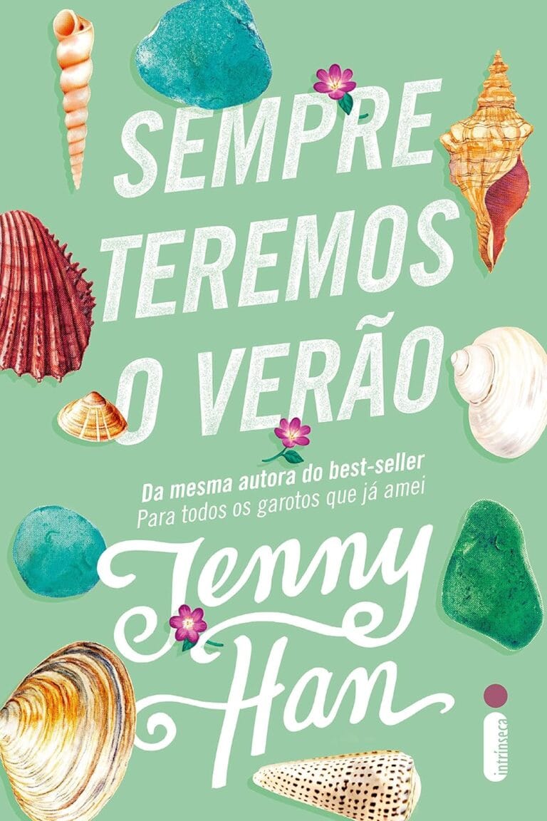 Resenha do livro Sempre Teremos o Verão: O Final da Trilogia Jenny Han
